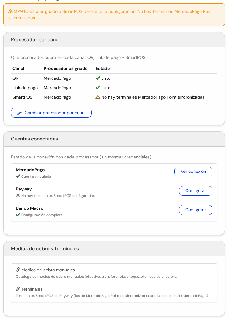 Aviso amarillo y cuadros Procesador por canal, Cuentas conectadas y Medios de cobro y terminales