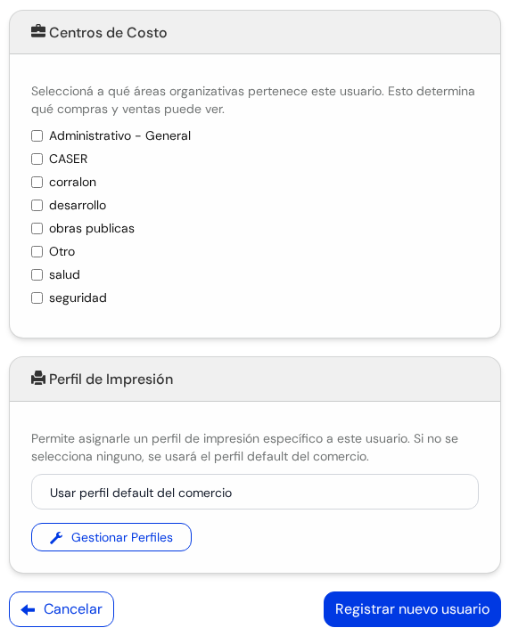 Bloques Centros de Costo y Perfil de Impresión, con los botones Cancelar y Registrar nuevo usuario abajo