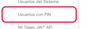 Opción Usuarios con PIN marcada en rojo debajo del título Acceso y Seguridad