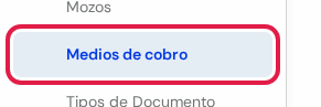 Opción Medios de cobro marcada en rojo dentro del grupo Configuración