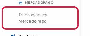 Opción Transacciones MercadoPago marcada en rojo en el menú lateral
