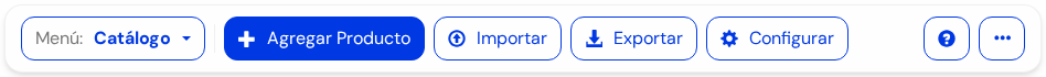 Barra de arriba: Menú Catálogo, Agregar Producto, Importar, Exportar, Configurar, ayuda y más opciones