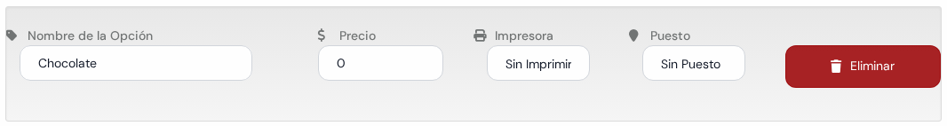 Renglón de una opción: nombre Chocolate, precio, impresora, puesto y botón Eliminar