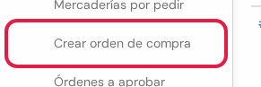 Opción Crear orden de compra marcada en rojo