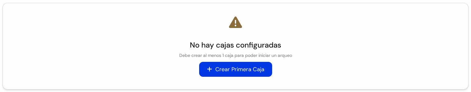 Aviso No hay cajas configuradas con el botón azul Crear Primera Caja