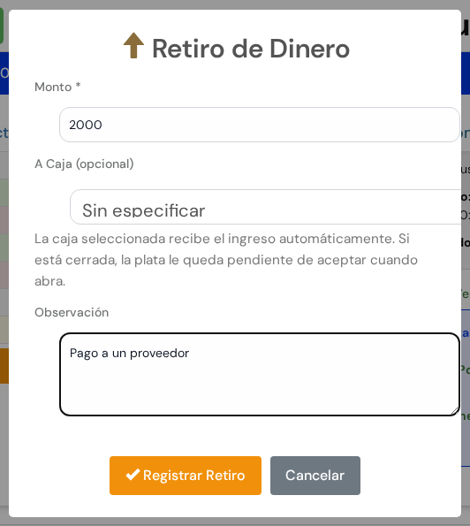 Ventanita Retiro de Dinero con Monto 2000, A Caja opcional, la observación y los botones Registrar Retiro y Cancelar