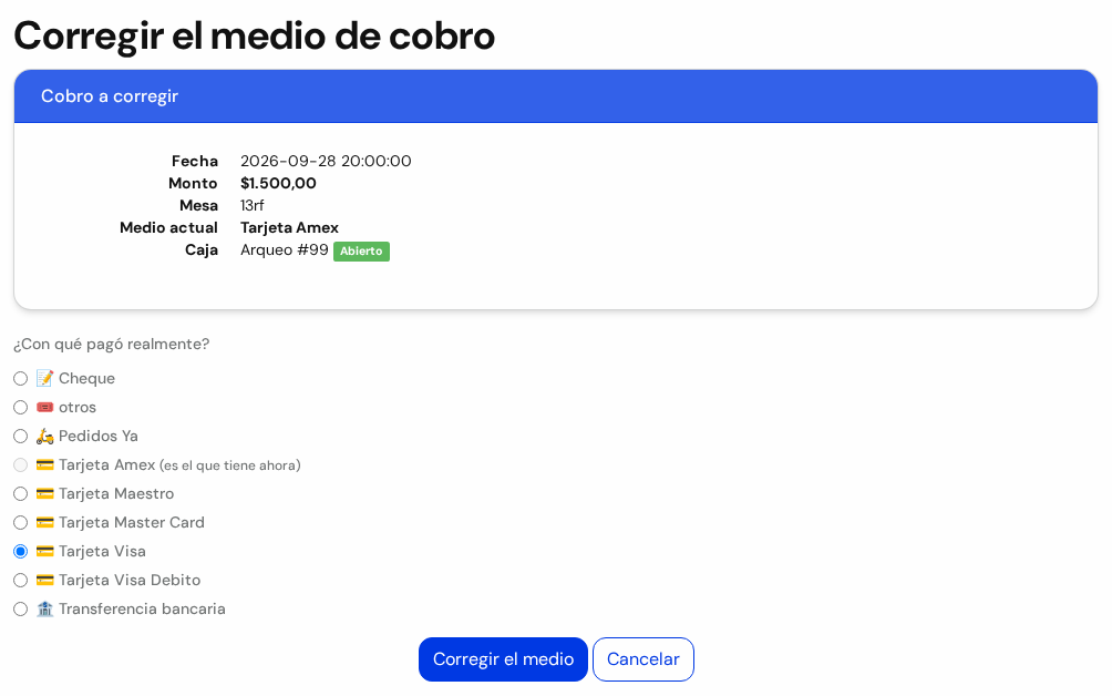 Pantalla completa con los datos del cobro, la lista de medios y los botones Corregir el medio y Cancelar