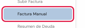 Opción Factura Manual marcada en rojo, debajo del título Facturas y Pagos
