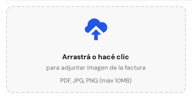 Recuadro punteado con una nube y el texto Arrastrá o hacé clic para adjuntar imagen de la factura