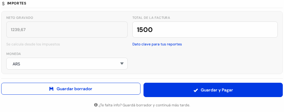 Importes: Neto Gravado, Total de la Factura con 1500, Moneda ARS, y los botones Guardar borrador y Guardar y Pagar